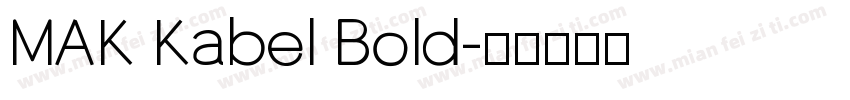 MAK Kabel Bold字体转换